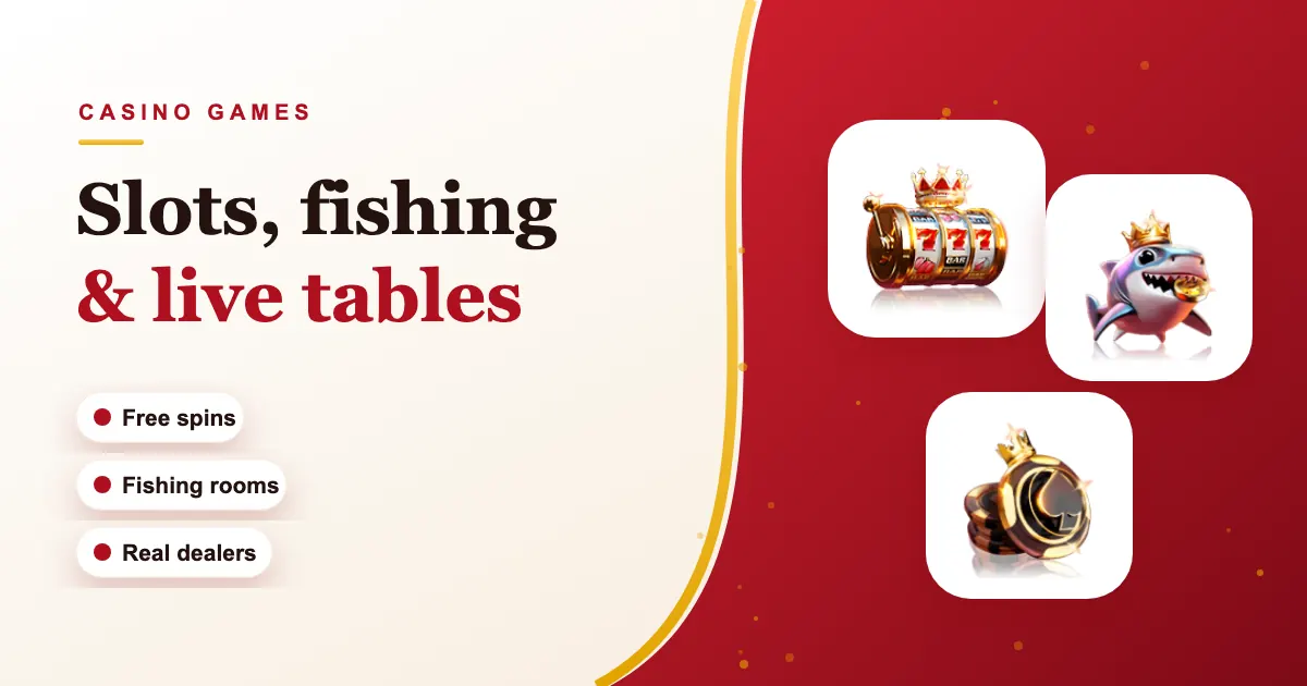 Slots, fishing & live tables